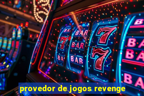 provedor de jogos revenge